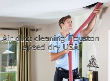 Air duct cleaning Houston speed dry USA