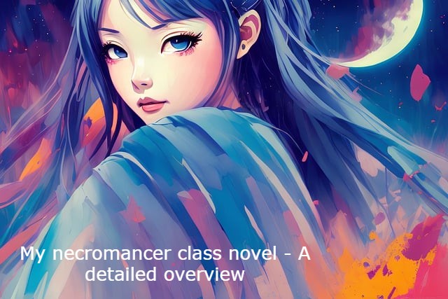 My necromancer class novel