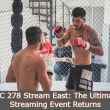 UFC 278 Stream East